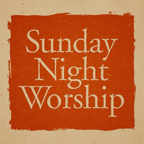 Second Presbyterian Church: Sunday Night Worship