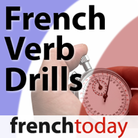 French Verb Drills (French Today) podcast