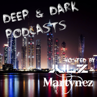 Deep & Dark Podcasts podcast