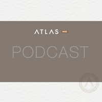 Atlas MD podcast
