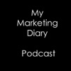 My Marketing Diary Podcast artwork