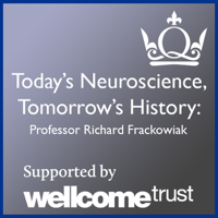 Today's Neuroscience, Tomorrow's History - Professor Richard Frackowiak podcast