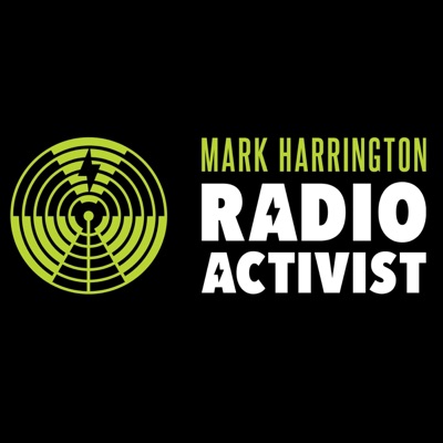 Activist Radio: The Mark Harrington Show Activist Radio: The Mark Harrington Show