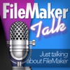 FileMaker Talk - Just talking about FileMaker