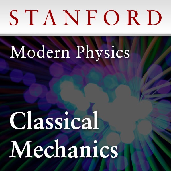 Modern Physics: Classical Mechanics (Fall 2011)