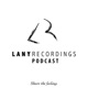 Lany Recordings Podcast #1