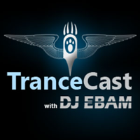 TranceCast with DJ eBAM podcast