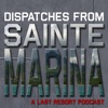 Dispatches From Sainte Marina: A Last Resort Podcast artwork