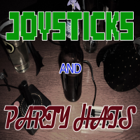 Joysticks and Party Hats - Episode 32