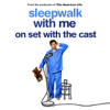 Sleepwalk With Me: On Set with the Cast - IFC Films