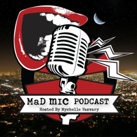 Mad Mic Podcast podcast