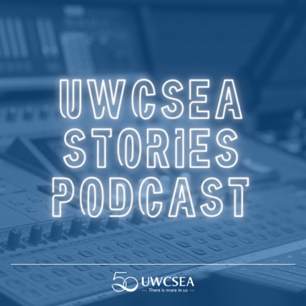 UWCSEA Stories