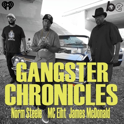 The Gangster Chronicles:The Black Effect and iHeartPodcasts