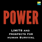 Power: Limits and Prospects for Human Survival - Post Carbon Institute: Energy, Climate, and Collapse