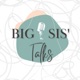 BIG SIS’ Talks 