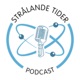 Nystart av Strålande Tider podcast! (pilotavsnitt)