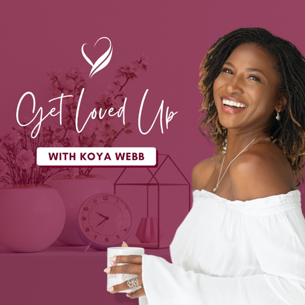 Get Loved Up with Koya Webb