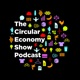 The Circular Economy Show Podcast