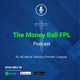 The Money Ball FPL