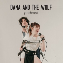 Dana and the Wolf Podcast
