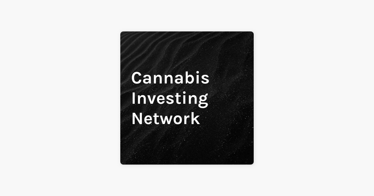 ‎Cannabis Investing Network: #151 - What's The Right Price For Cannabis ...