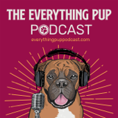 The Everything Pup Podcast - Holly Montgomery, BrindleBerry Acres