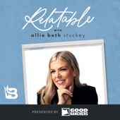 Relatable with Allie Beth Stuckey - Blaze Podcast Network