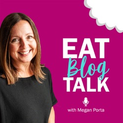 590: From Stuck to Successful - Real Insider Results from Eat Blog Talk Mastermind Members