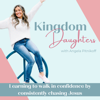 Kingdom Daughters- Christian Woman, Identity in Christ, Christian Confidence, Christian Mom, Christian Habits, Christian Mind - Angela- Certified Christian Life Coach, Worship Leader, Christian Coach, Identity Coach, Christian Confidence Coach, Faith Encourager