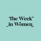 The Week in Women