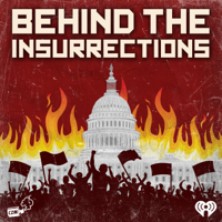 Behind the Insurrections podcast