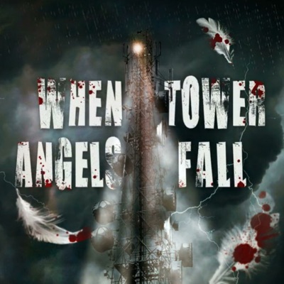 When Tower Angels Fall