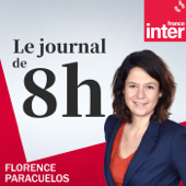 Journal de 08h00 - France Inter