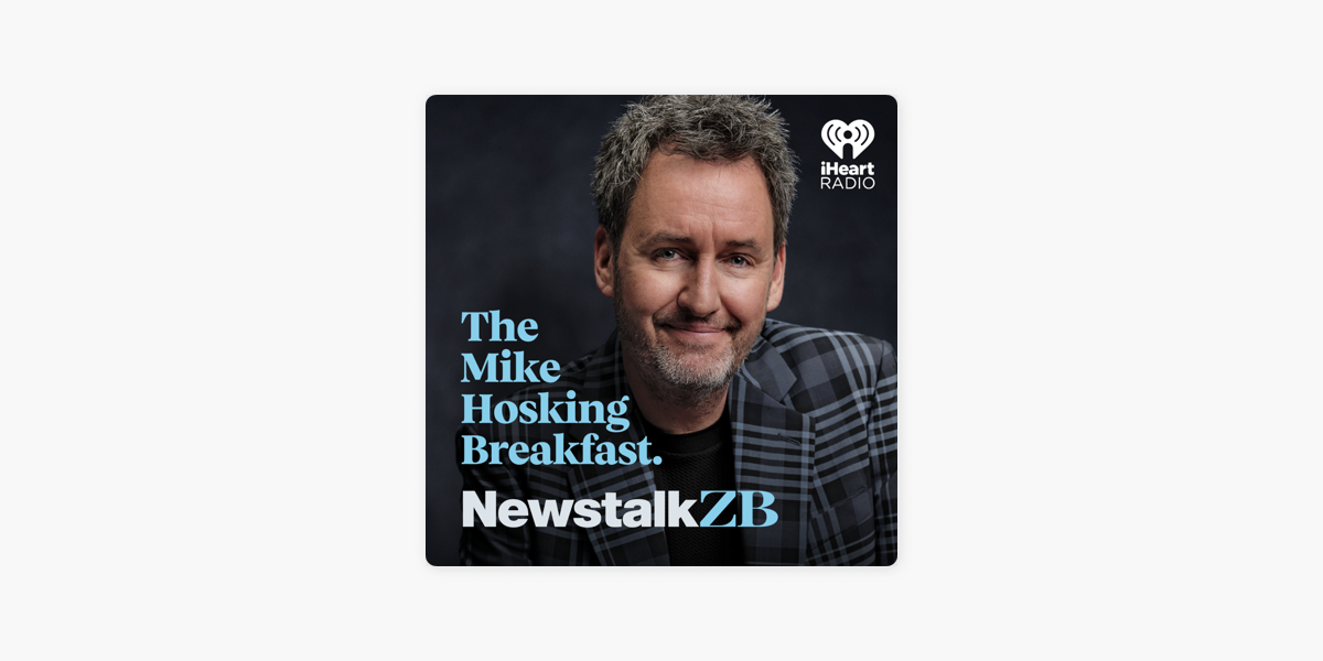 ‎The Mike Hosking Breakfast on Apple Podcasts