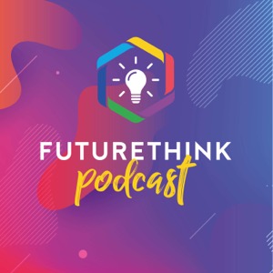 FutureThink Podcast