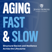 Aging Fast & Slow podcast