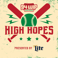 High Hopes: A Phillies Podcast podcast