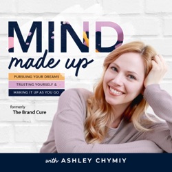 Mind Made Up (formerly The Brand Cure)