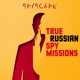 True Russian Spy Missions: Espionage | Investigation | Historical