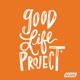 Good Life Project