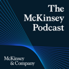 The McKinsey Podcast - McKinsey & Company