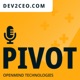 PIVOT - D'une idée à un produit techno/numérique à succès