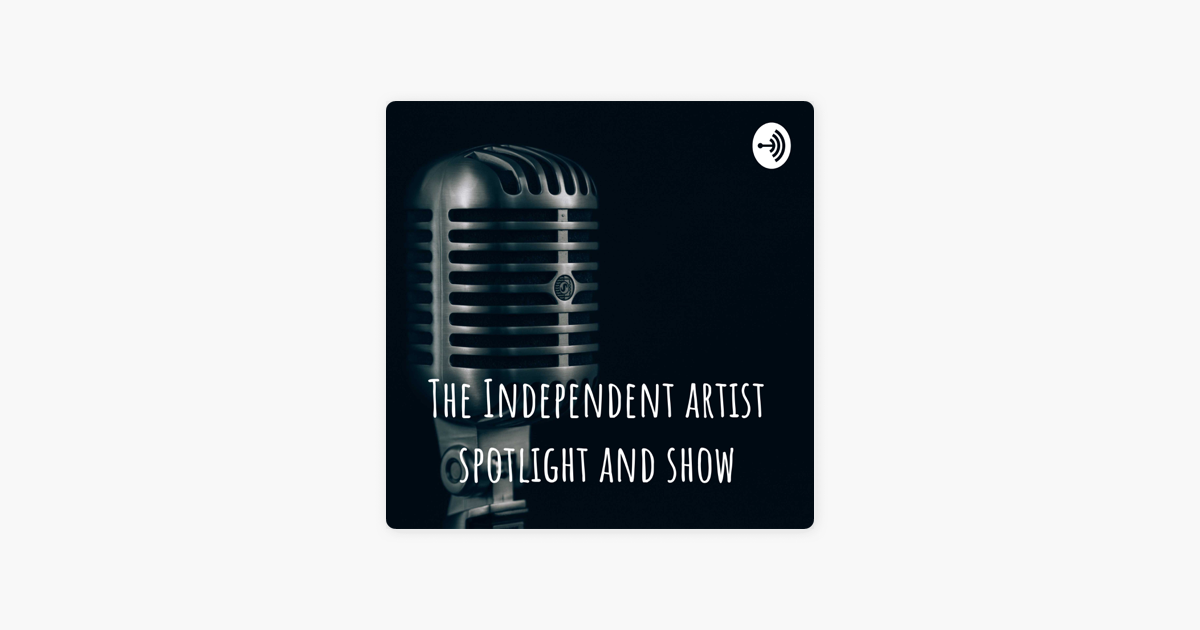 ‎The Independent artist spotlight and show: The Independent artist show ...