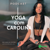 Yoga com Carolina - Carolina Scuteri