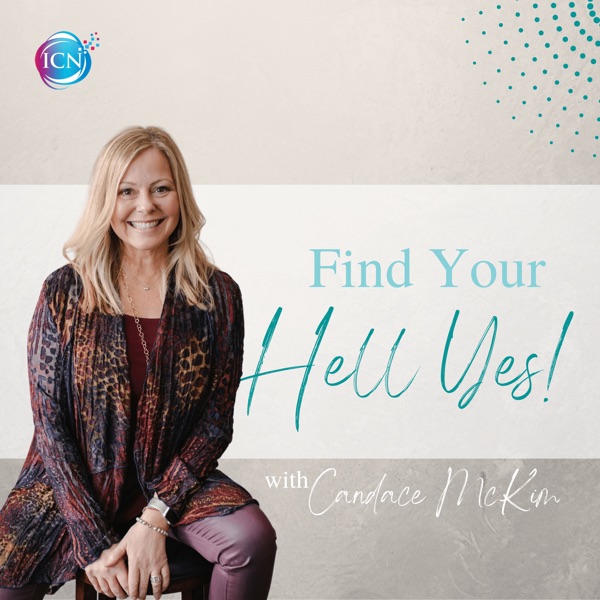 Find Your Hell Yes! with Candace McKim