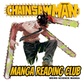 Chainsaw Man Manga Reading Club / Weird Science Manga - Chainsaw Man, Manga, Anime, Comics, Comic books, Weekly Shonen Jump, Chainsawman, Chainsaw Man Anime, Chainsaw Man Manga, dc comics, marvel, marvel comics, indie comics
