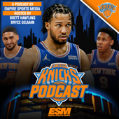 Fireside Knicks - A New York Knicks Podcast - Empire Sports Media