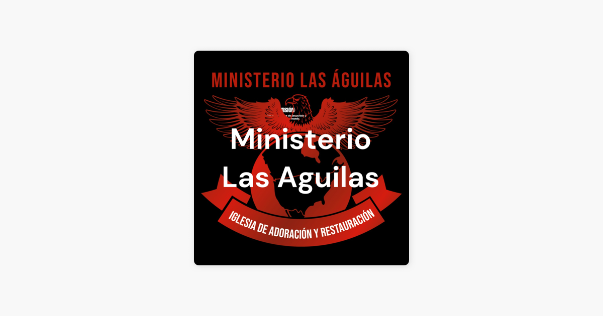 Ministerio Las Aguilas على Apple Podcasts