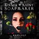 Sinner Saint Soapmaker Trailer