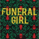 Funeral Girl | Debut YA Fiction from Emma K. Ohland